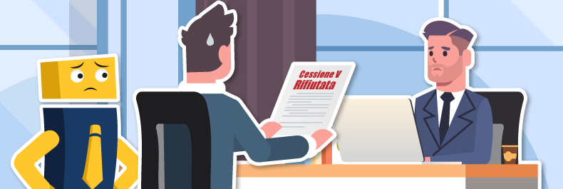 Quando una Cessione del quinto può essere rifiutata?